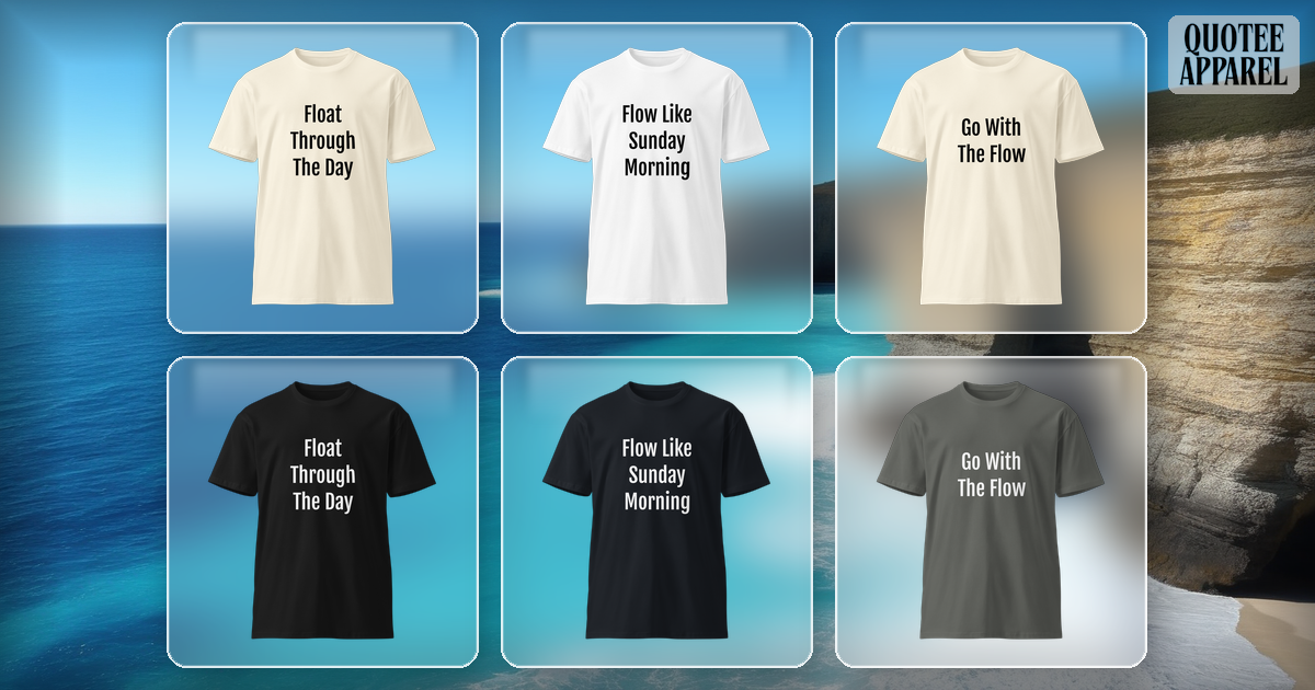 Carefree Vibes | Flow Theme | Quote T-Shirts