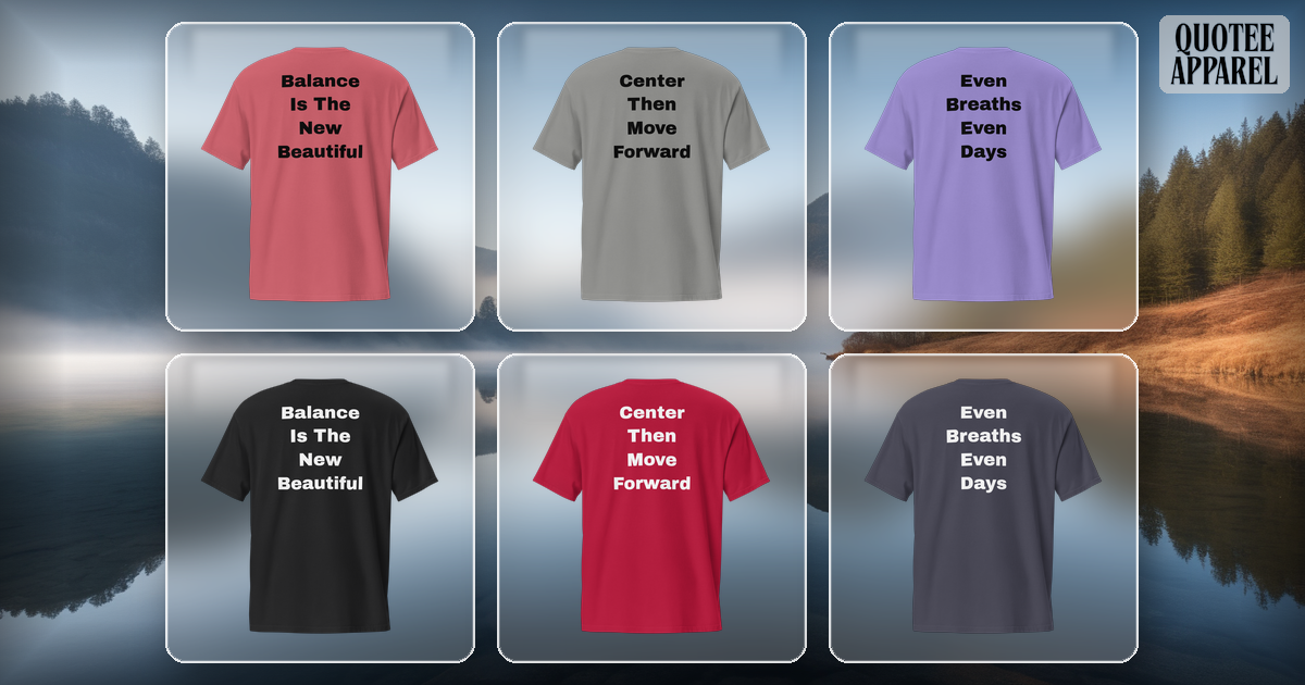 Harmony Quote T-Shirts | Balance & Peace