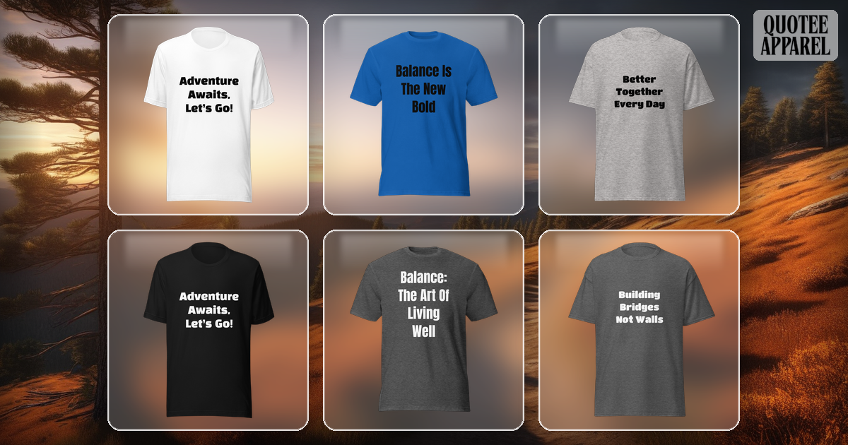 Quote T-Shirt Themes