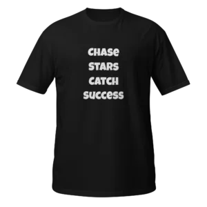 Chase Stars Catch Success T-Shirt | Softstyle Essential Tee (White Ink)