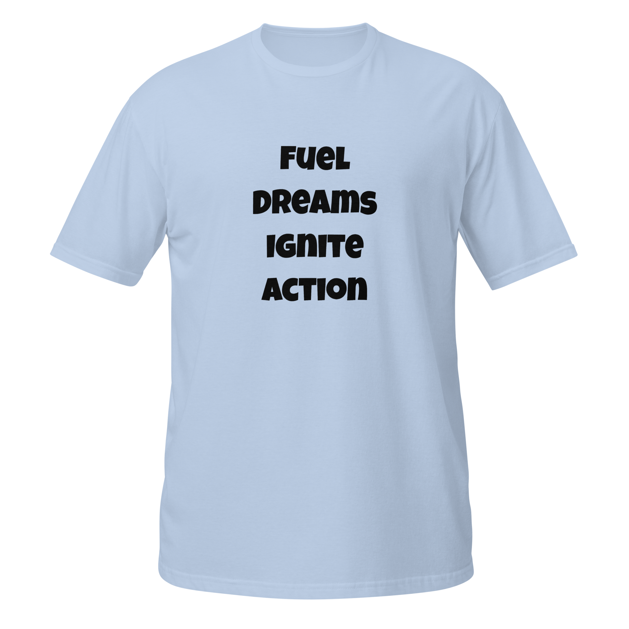 Fuel Dreams Ignite Action — Light Blue