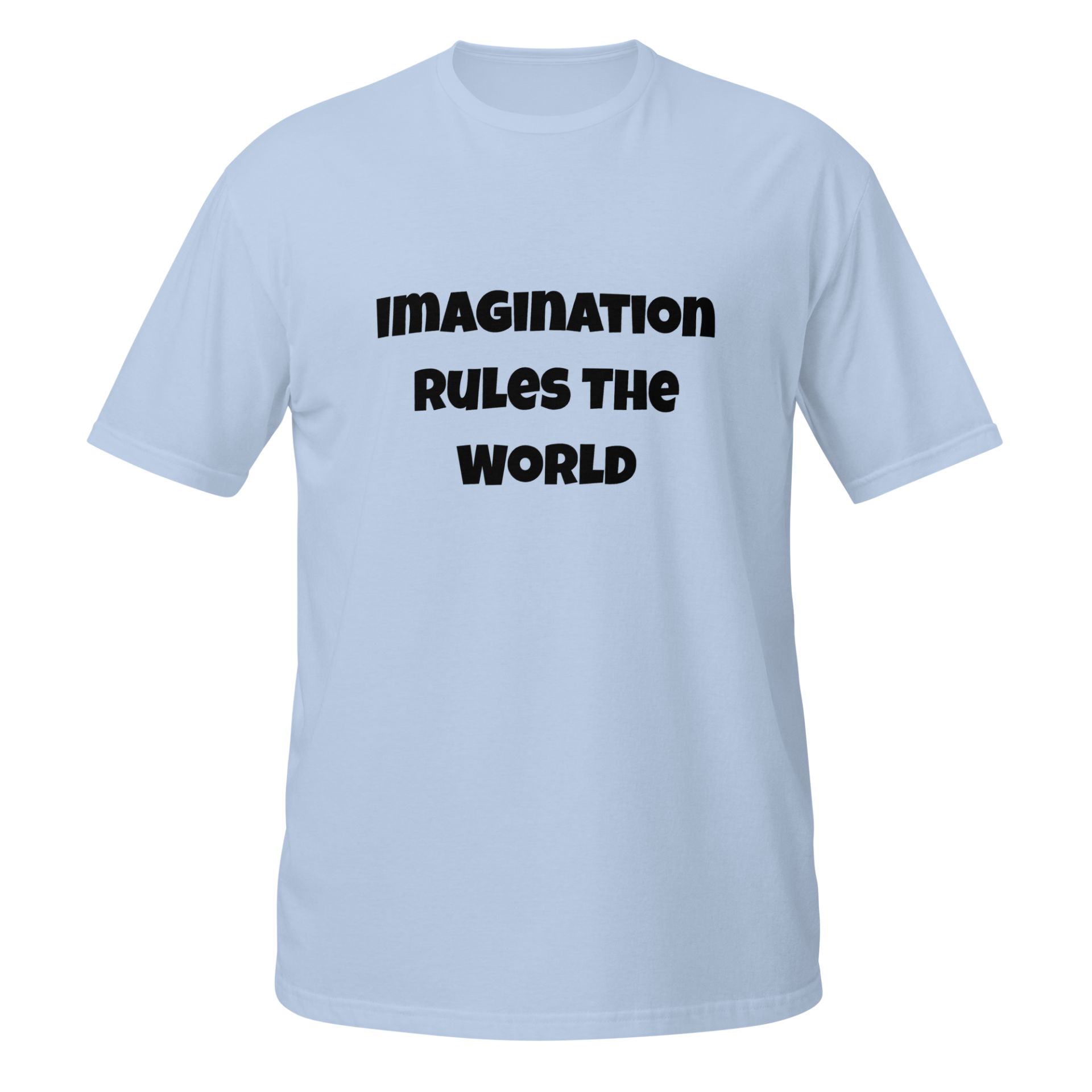 Imagination Rules The World — Light Blue