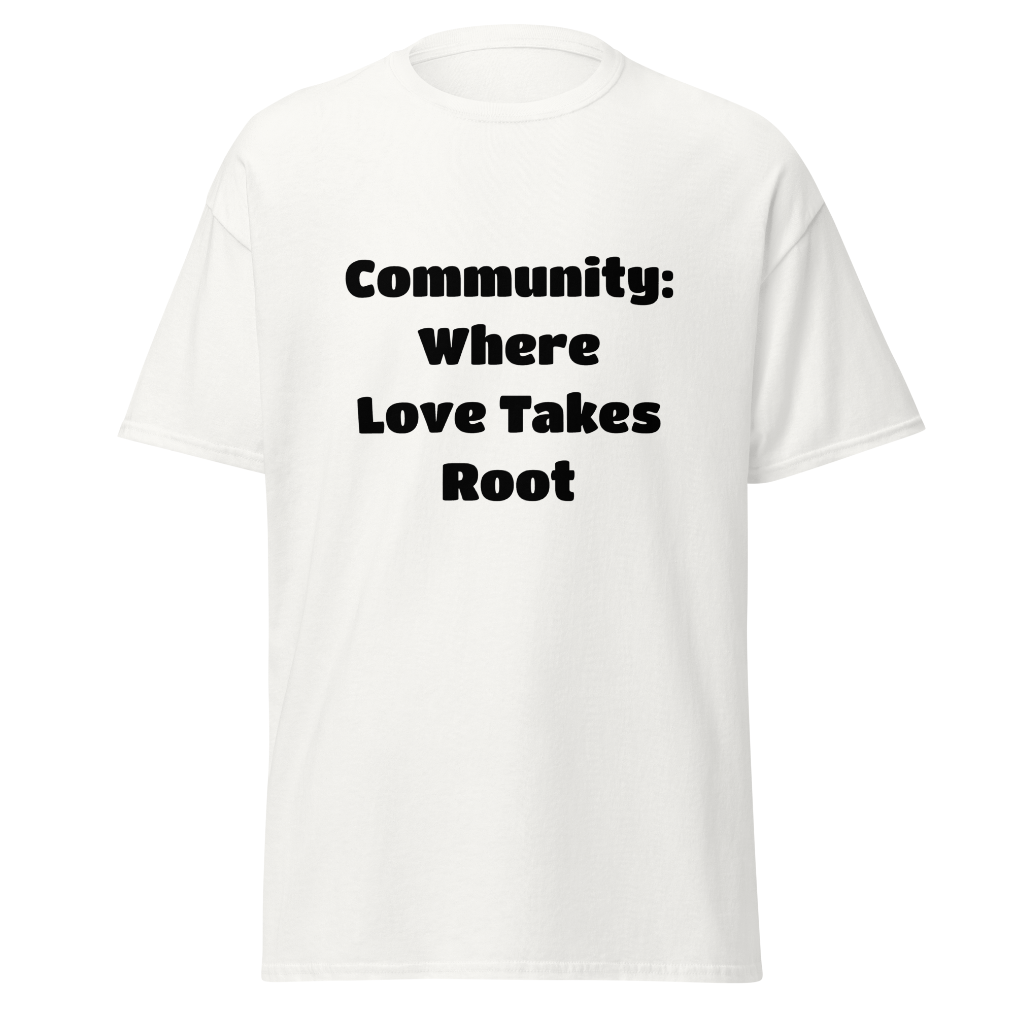 Community: Where Love Takes Root — White