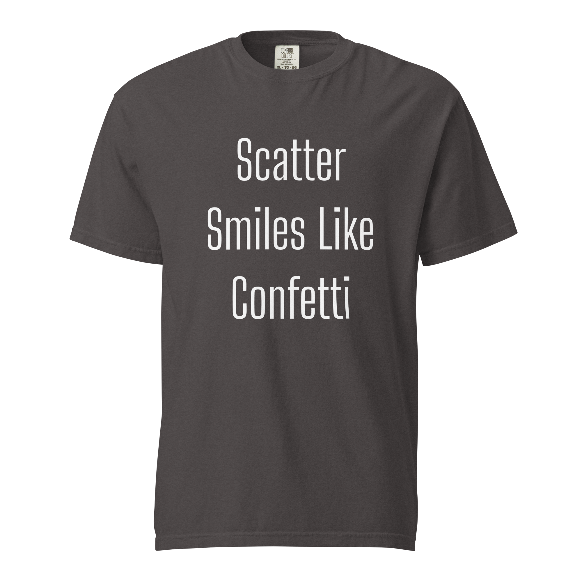 Scatter Smiles Like Confetti — Graphite