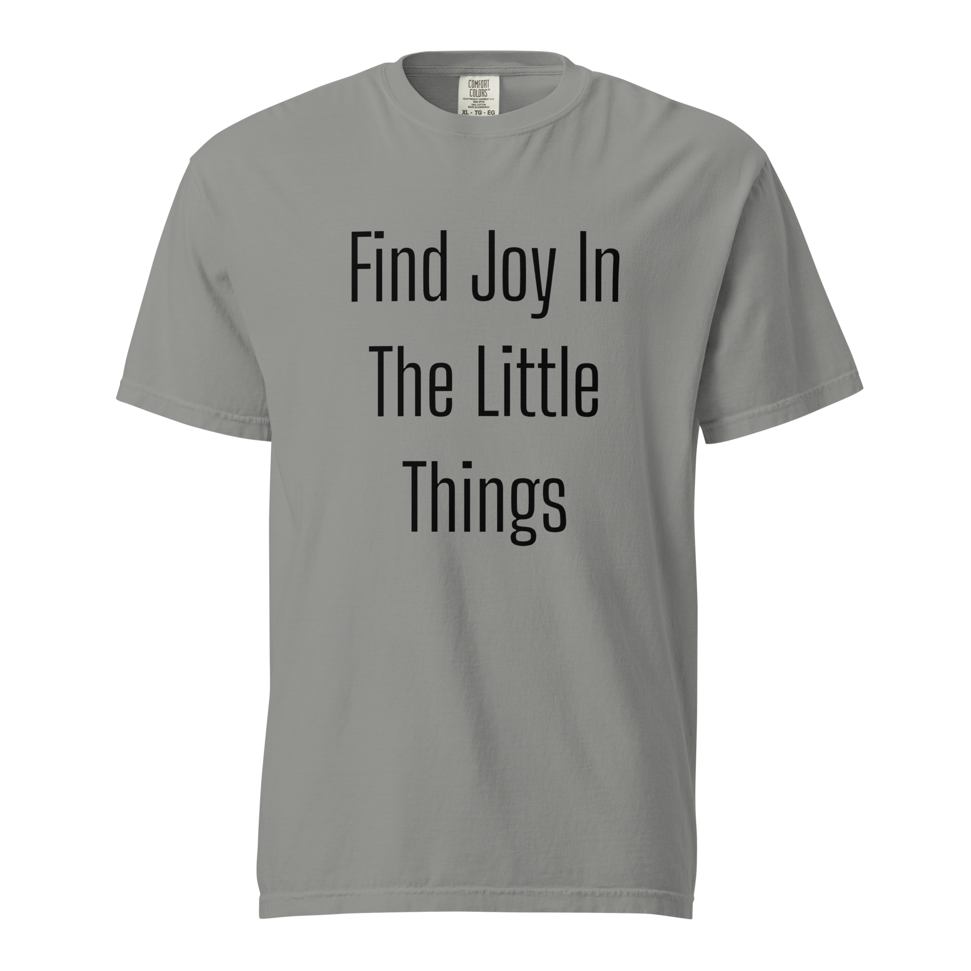 Find Joy In The Little Things — Grey