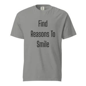 Find Reasons To Smile T-Shirt | Washed Heavy Tee (Black Ink)