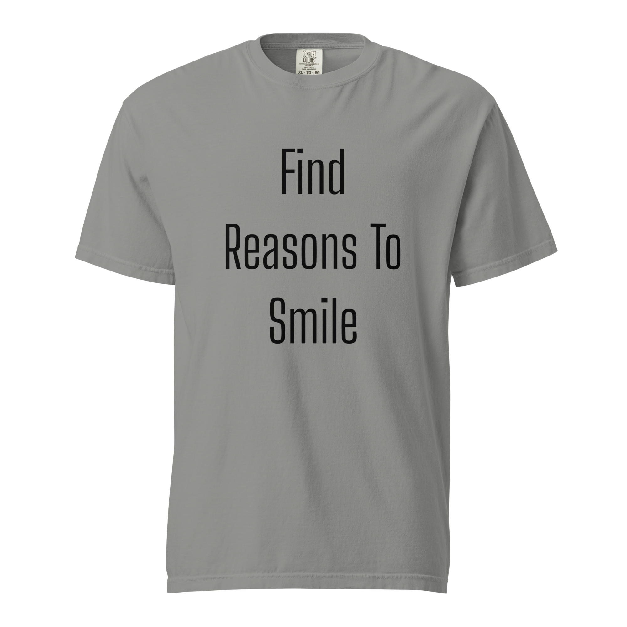 Find Reasons To Smile — Grey