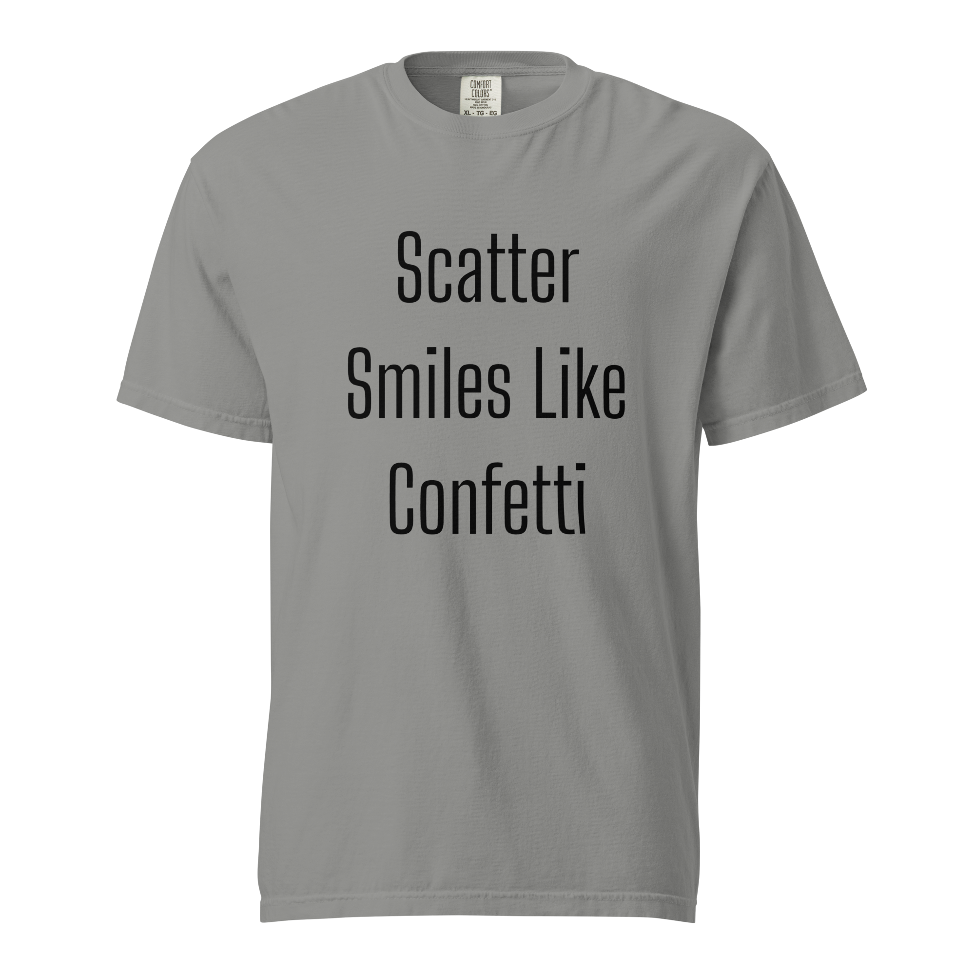 Scatter Smiles Like Confetti — Grey