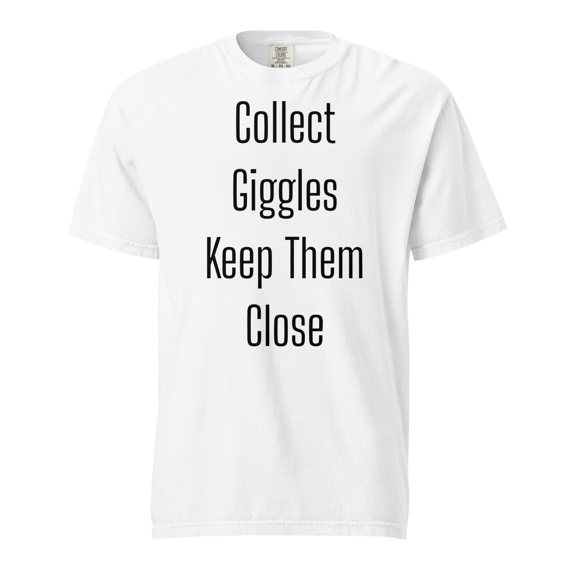 Collect Giggles, Keep Them Close — White