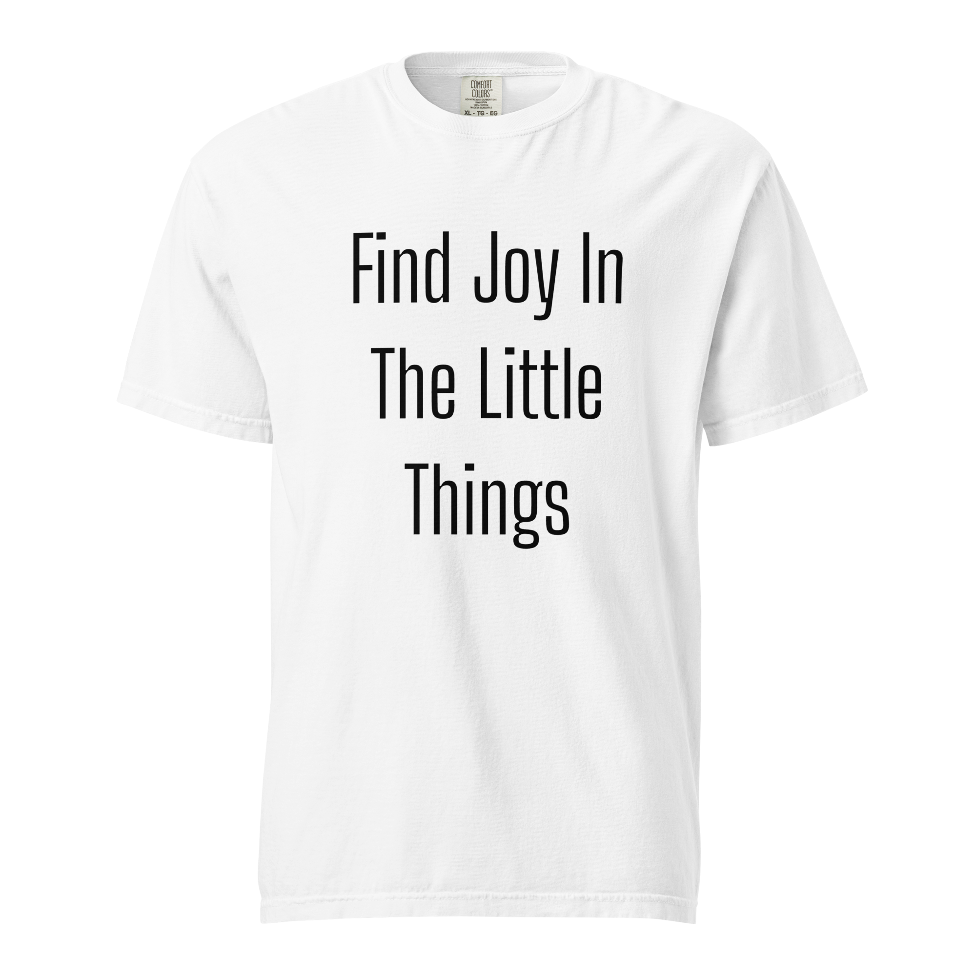 Find Joy In The Little Things — White