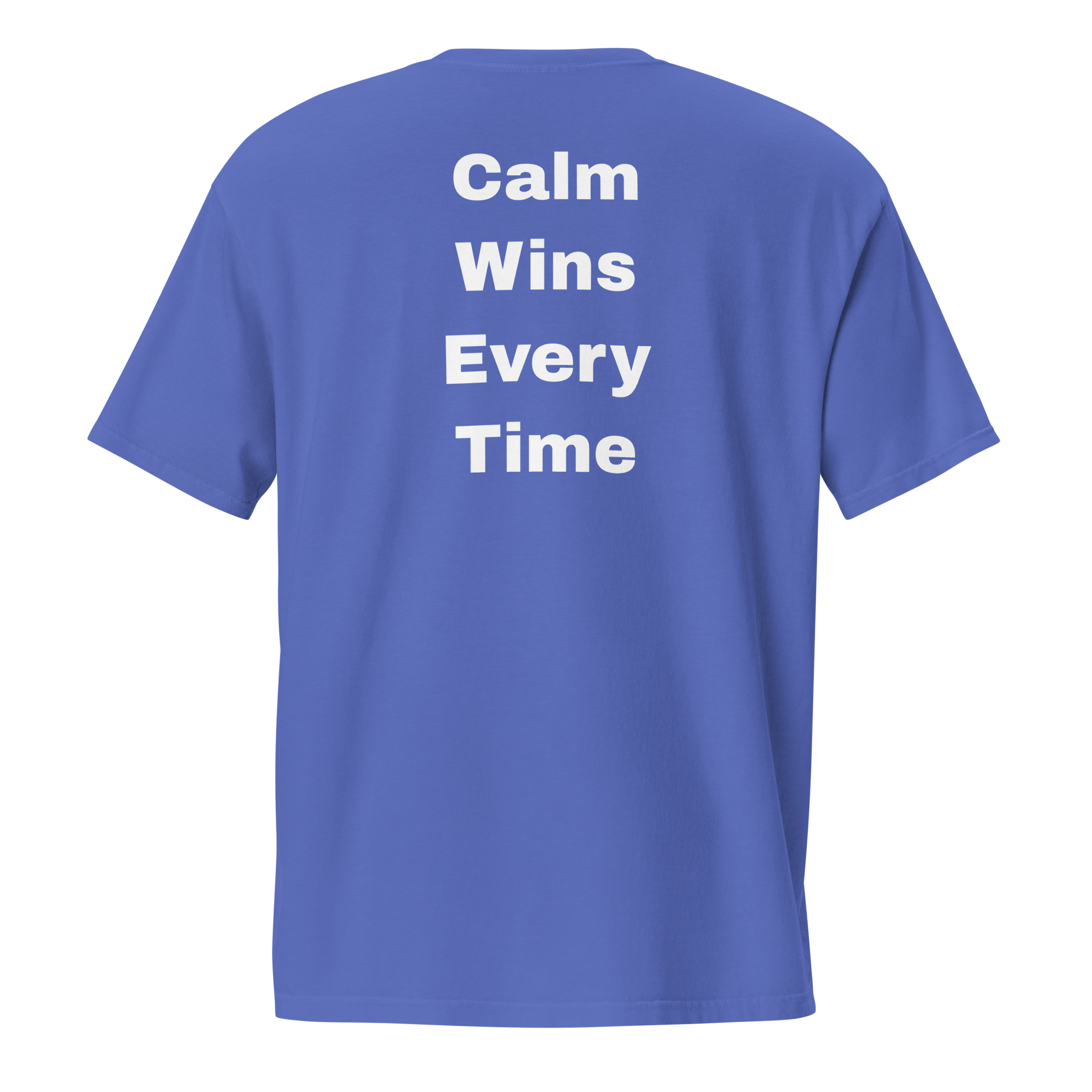 Calm Wins Every Time — Flo Blue