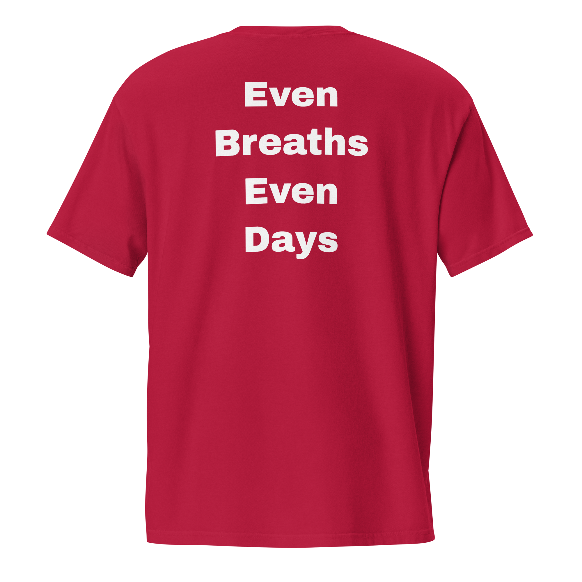 Even Breaths Even Days — unisex-garment-dyed-pocket-t-shirt-red-back-69ba6bbb030be-1.png