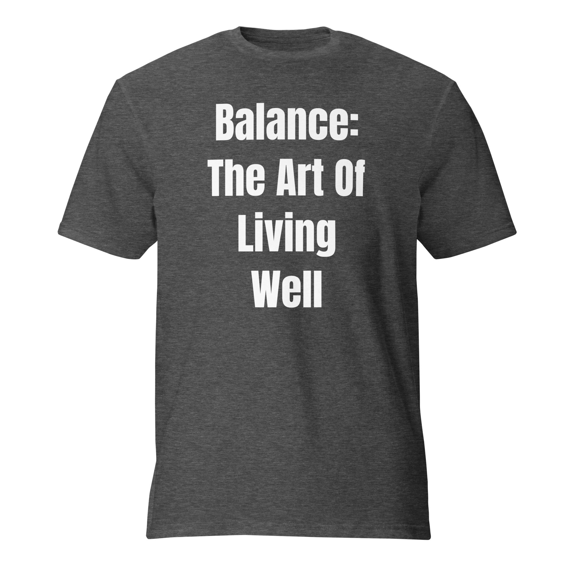 Balance: The Art Of Living Well — Heather Dark Grey