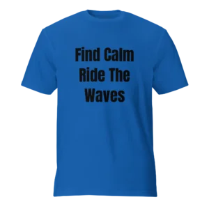 Find Calm Ride The Waves T-Shirt | Featherweight Tee (Black Ink)