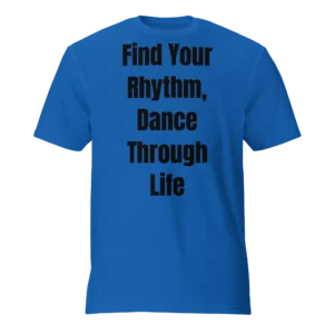 Find Your Rhythm, Dance Through Life T-Shirt | Featherweight Tee (Black Ink)