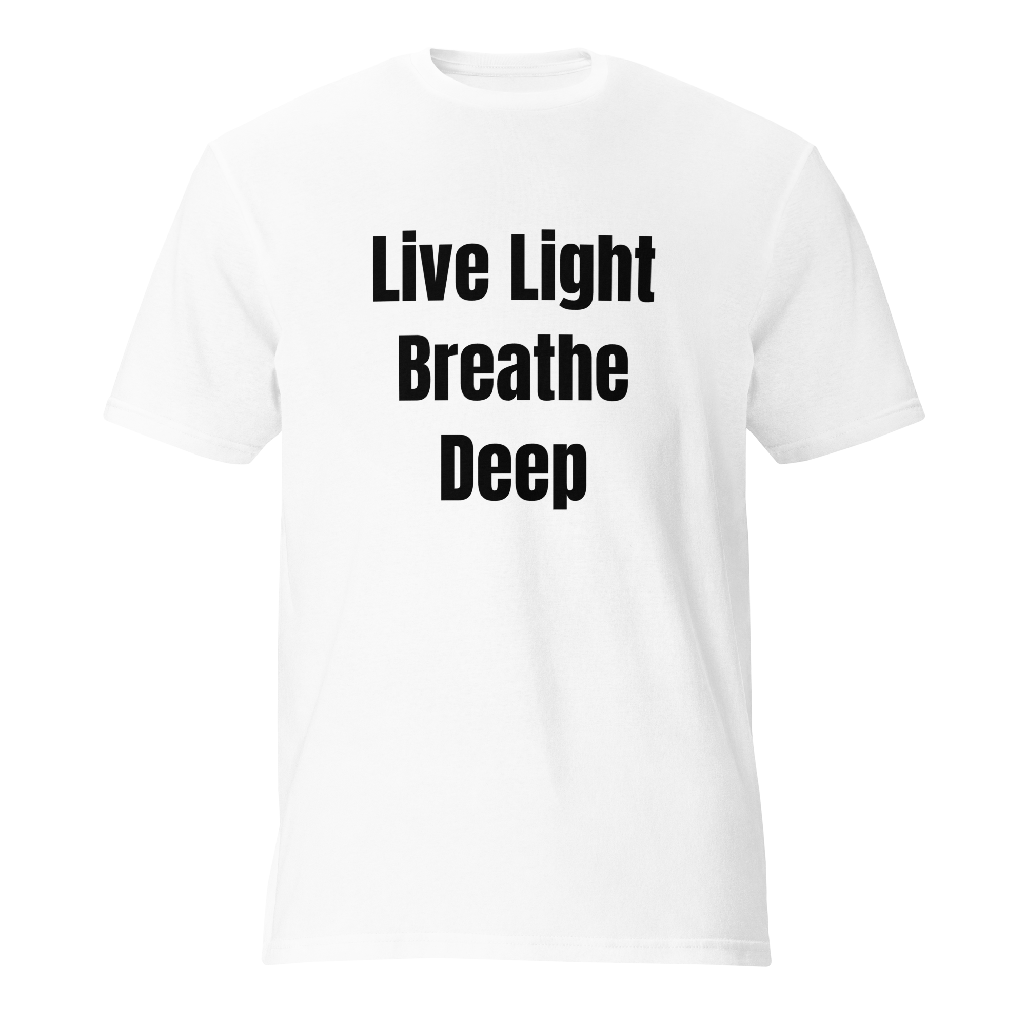 Live Light, Breathe Deep — White