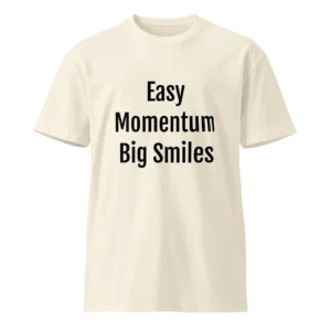 Easy Momentum Big Smiles T-Shirt | Luxe Premium Tee (Black Ink)