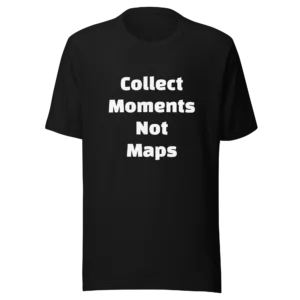 Collect Moments Not Maps T-Shirt | Eco Staple Tee (White Ink)