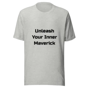 Unleash Your Inner Maverick T-Shirt | Everyday Staple Tee (Black Ink)