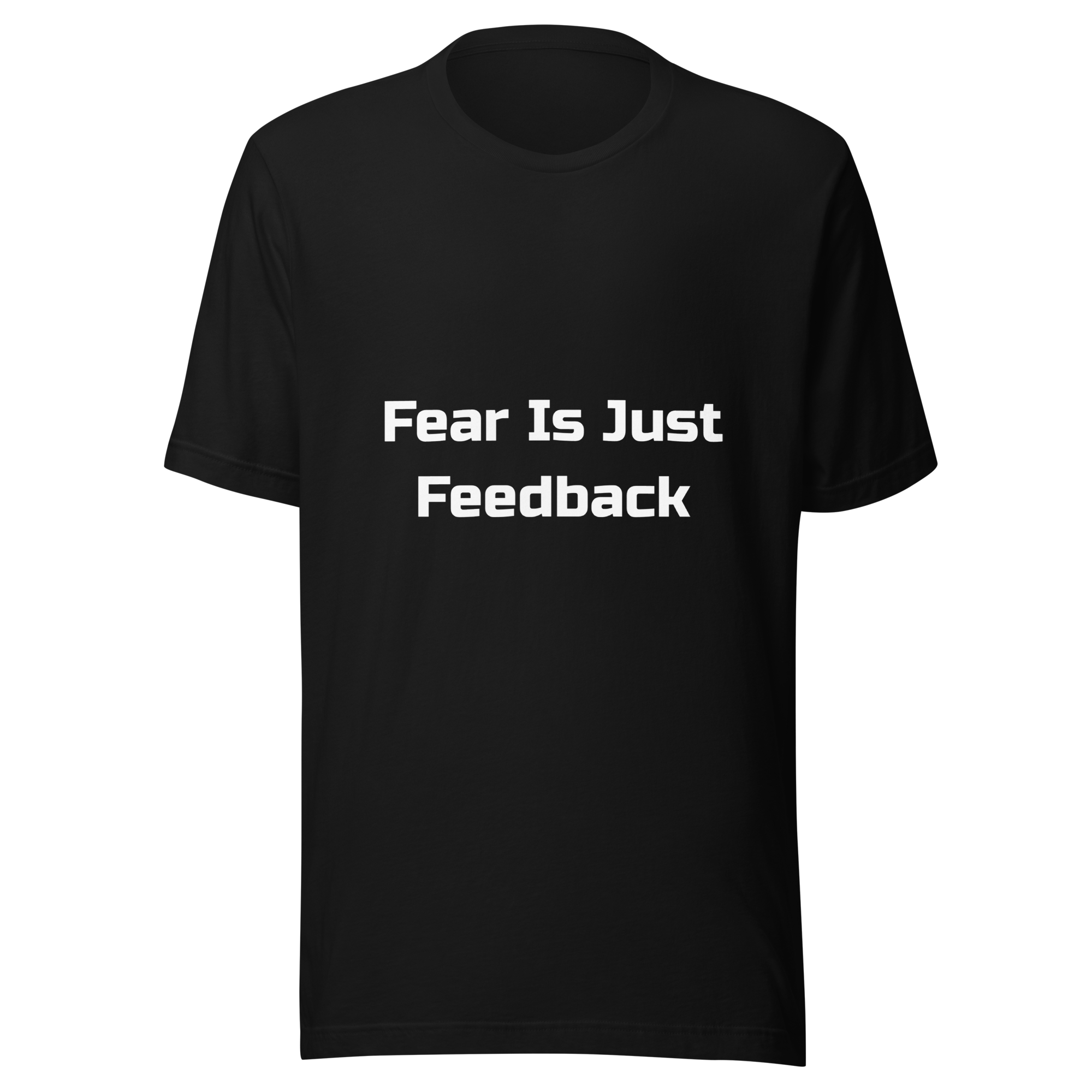 Fear Is Just Feedback — Black