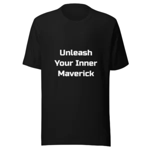 Unleash Your Inner Maverick T-Shirt | Everyday Staple Tee (White Ink)