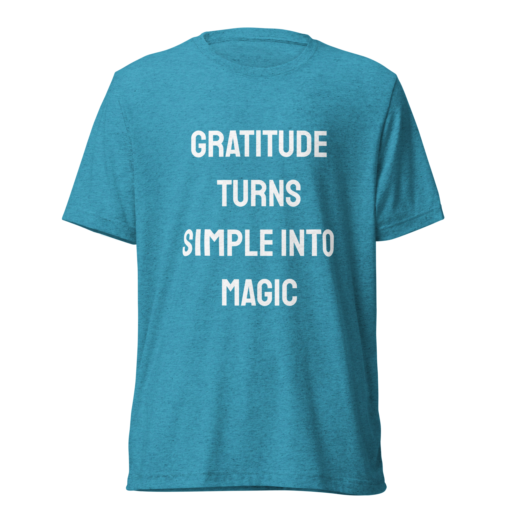 Gratitude Turns Simple Into Magic — Aqua Triblend