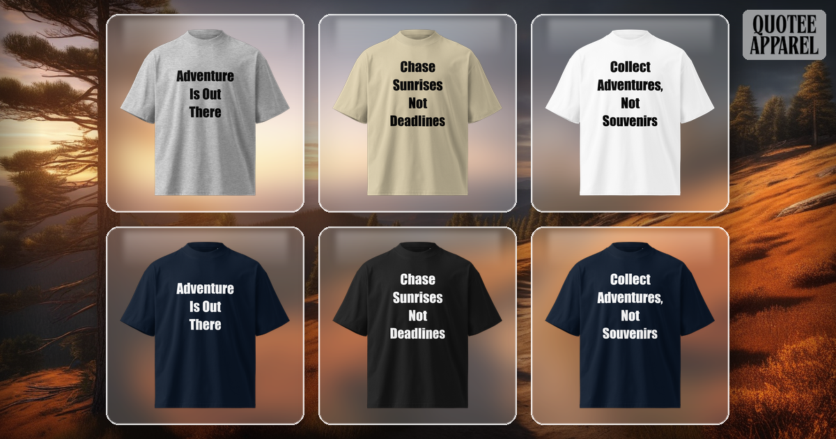 Wanderlust Quote T-Shirts | Travel & Exploration